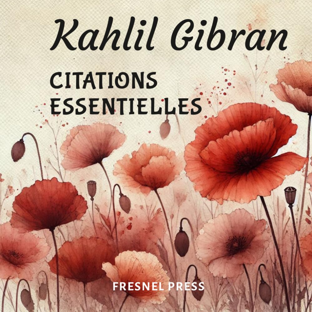 Version 1.0.0 Kahlil Gibran CITATIONS ESSENTIELLES - Image 1